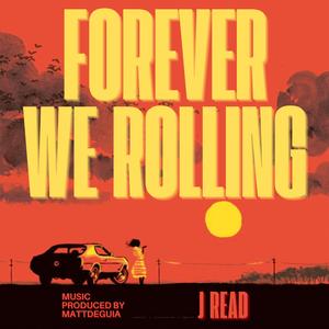 Forever We Rolling