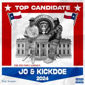 Top Candidate (feat. Lil Kickdoe) [Explicit]