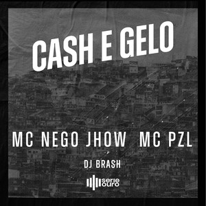 Cash e Gelo