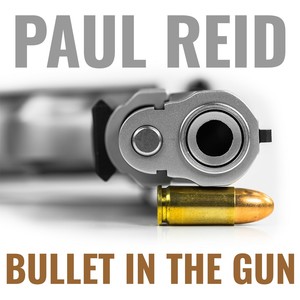 Bullet in the Gun