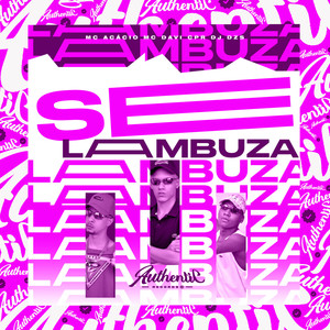 Se Lambuza (Explicit)