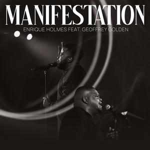 Manifestation (feat. Geoffrey Golden)