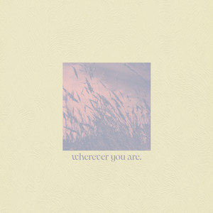 Wherever You Are