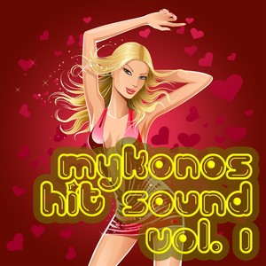 Mikonos Hit Sound, Vol. 1 (Explicit)