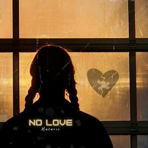No Love (Explicit)