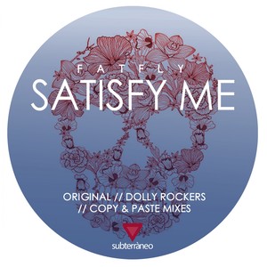 Satisfy Me (Copy & Paste Remix)
