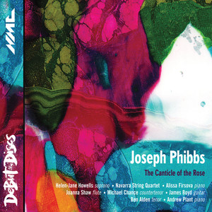 Joseph Phibbs: The Canticle of the Rose