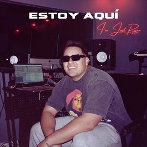 Estoy Aquí (Explicit)