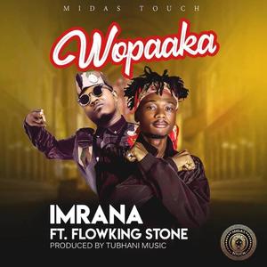 Wopaaka(feat. Flowking Stone)
