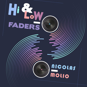 Hi and Low Faders (Deluxe Edition)