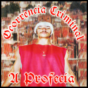 Ocorrência Criminal - O Barato É 1000º (Explicit)