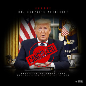 Mr. People's President (Explicit)