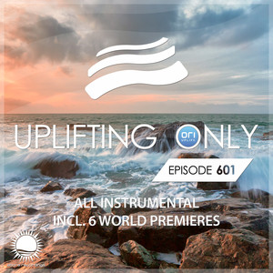 Spring is Calling (UpOnly 601) [SYMPHONIC SEND-OFF] [Premiere] (Mix Cut)