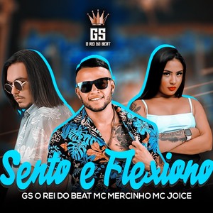 Sento e Flexiono (Explicit)