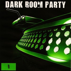 Dark Room Party, Vol. 1