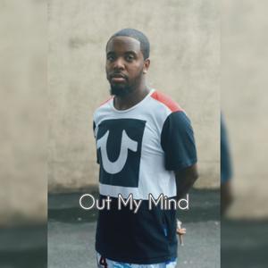 Out My Mind (Explicit)