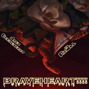 Braveheart (feat. Rx3ll) [Explicit]