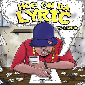 Hop On Da Lyric (Explicit)