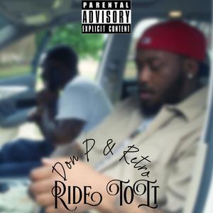 Ride to It (feat. Retro) [Explicit]