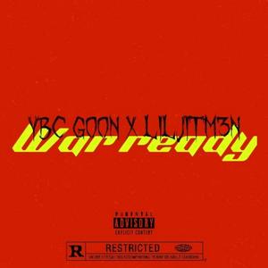 War ready (feat. Liljitm3n) [Explicit]