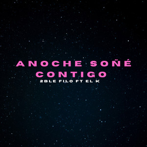 Anoche Soñe Contigo