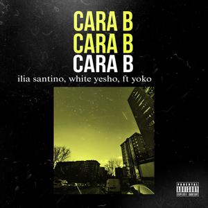 Cara B (feat. Yoko)