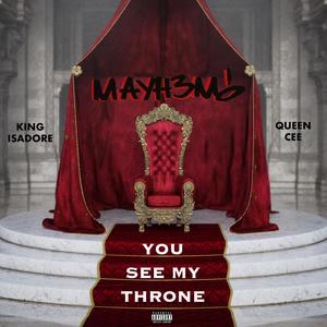 You See My Throne (Explicit)