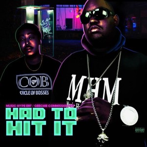 Had To Hit It (feat. Jae Crae) [Explicit]