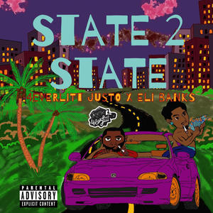 State 2 State (feat. Eli Banks) (Explicit)