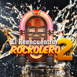 Reencuentro Rockolero 2