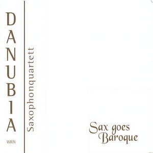 Saxophonquartett Danubia - Sax goes Baroque - Sonata, K. 427 (奏鸣曲,K. 427)