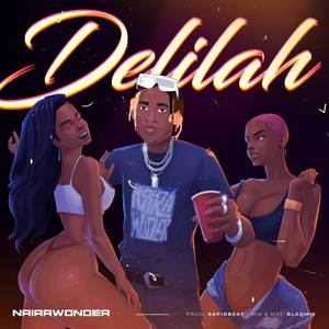 Delilah (Explicit)
