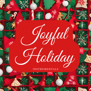 Joyful Holiday Instrumentals