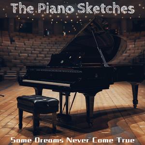 Some Dreams Never Come True (feat. Nicole Pinnell) [Piano Sketch]