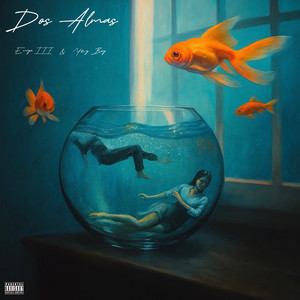 Dos Almas (Explicit)