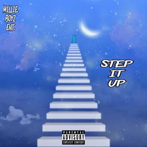 Step It Up (feat. Ricobandzzx & ShaKinG) (Explicit)