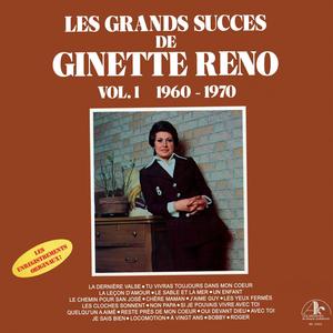 Les grands succès de Ginette Reno Vol.1 1960-1970