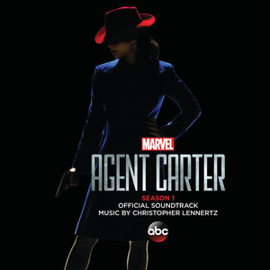 Marvel's Agent Carter: Season 1 (Original Television Soundtrack) (特工卡特 第一季 电视剧原声带)