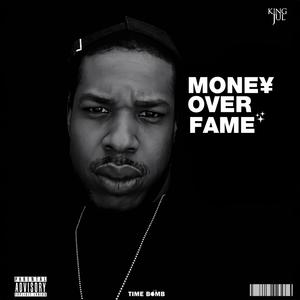 MONEY OVER FAME (Explicit)