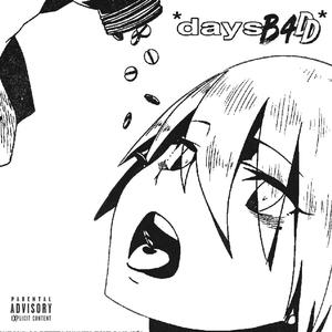 Days B4 DD (First Pill) [Explicit]