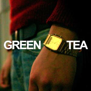 green tea (Explicit)