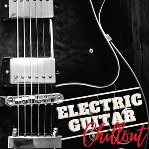 Electric Guitar Chillout