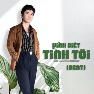 Vĩnh Biệt Tình Tôi (Beat)