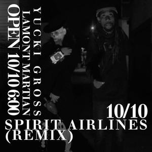 Spirit Airlines (feat. LaMont Martian) (Remix|Explicit)