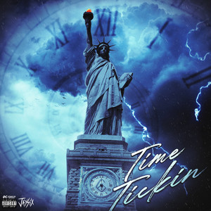 Time Tickin' (Explicit)