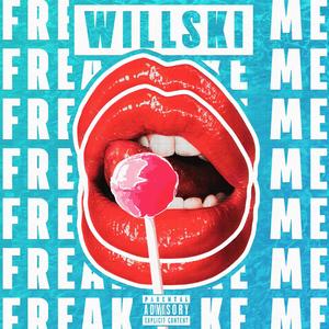 Freak Like Me (Explicit)