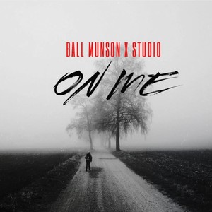 On Me (feat. Studio) [Explicit]