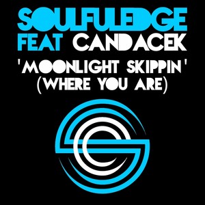 Moonlight Skippin (Where You Are)