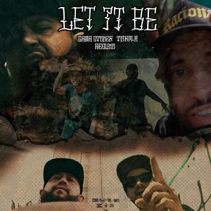Let it be (feat. Torm.K, Aesuno & Dj Geseo) (Explicit)