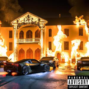 BurnTheHouseDown! (Explicit)